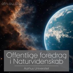Liv udenfor Jorden - offentlige foredrag